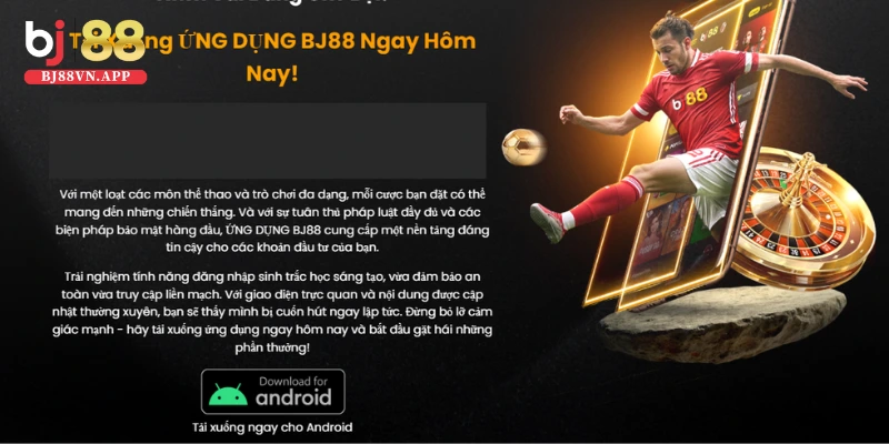 Tải app BJ88 - Hướng dẫn thao tác tải ứng dụng thành công 2 Người chơi tải app cho Android với 3 bước