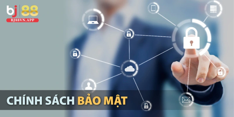 Chính sách bảo mật BJ88: An toàn, tôn trọng quyền riêng tư 1 Thông tin về chính sách bảo mật tại BJ88